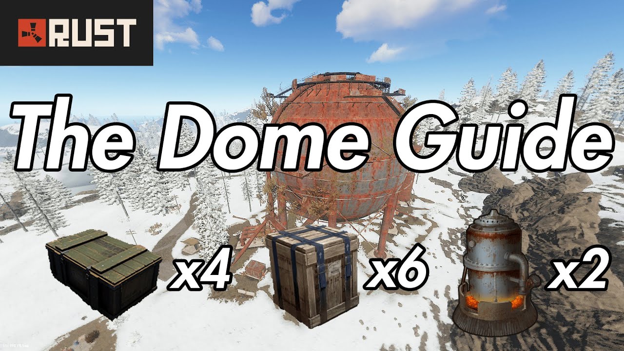Rust Monument Guide The Dome 2019 YouTube
