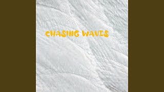 Chasing Waves