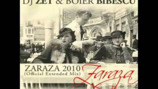 Boier Bibescu & Dj Zet - Zaraza Club Version 2010