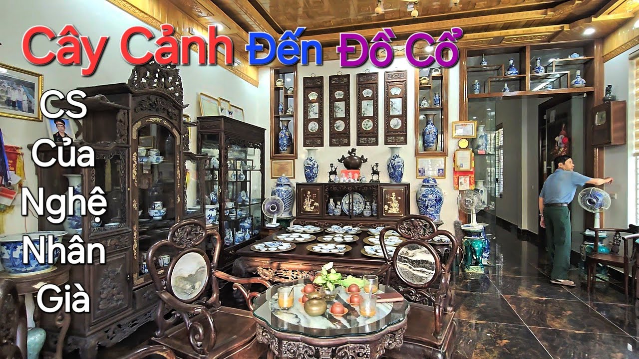 KHÁM PHÁ không gian trưng bày HÀNG 100 món ĐỒ CỔ GIÁ TRỊ nhà chú DŨNG - Gia Lộc - 0936889293 .