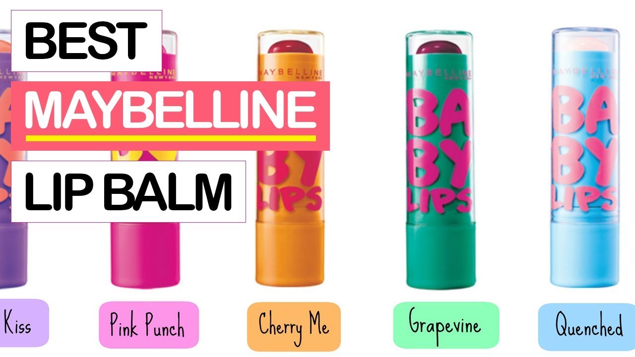10 Best Maybelline Lip Balm Shades 2019 Best Tinted Lip Balms for Dry