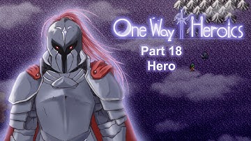One Way Heroics - Bonus Vid - Duke Galtz Ending