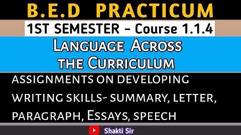 B.E.D Practicum ।। Semester - I ।। Course-1.1.4 ।। Language Across the Curriculum ।।Shakti Sir।।
