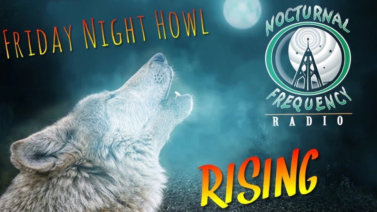 Friday Night Howl Rising - YouTube