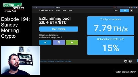 Episode 194 - Stable coin surge - ETH + ZIL dual mining with ezil.me