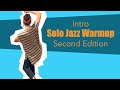 Intro Solo Jazz Warmup 2