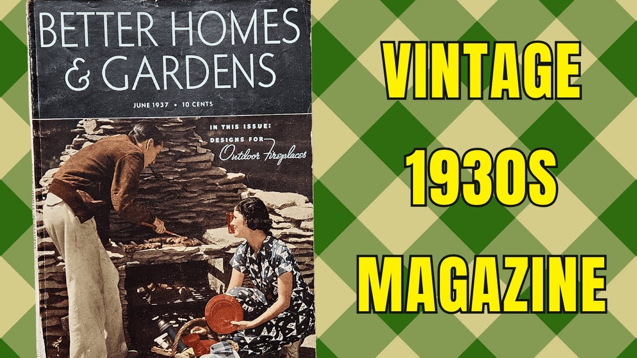 Explore 1930s Ads & Home Trends | Better Homes & Gardens June 1937 Magazine Flip Through