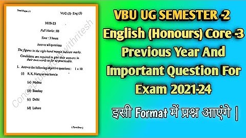 VBU UG SEMESTER -2  English (Honours) Core -3 Previous Year And Important Question For Exam 2021-24🎓