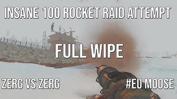 Rust - 100 Rocket Raid Attempt! | EU Rusty Moose | Zerg vs Zerg