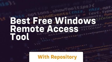 Best free windows remote access tool
