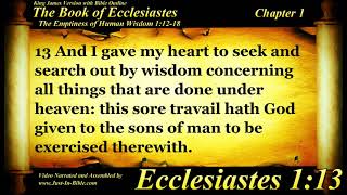 Ecclesiastes Chapter 1 Bible Book #21 The Holy Bible KJV Read Along Audio/Video/Text (1st narration)