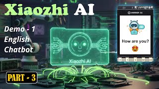 Part-3 Build Your Own Voice Vision Ai Assistant English Chatbot Demo