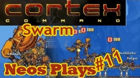 Swarm! Cortex Command | Neos Plays
