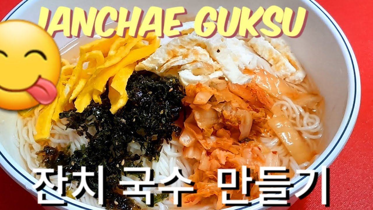 DELICIOUS RECIPE OF JANCHAE GUKSU 