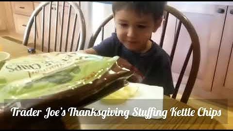 Trader Joe’s Thanksgiving Stuffing Kettle Chips: Joey’s Food Review.