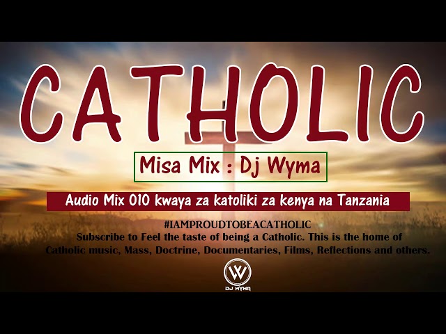 KIDOLE JUU catholic #mix056  na Dj Wyma aka Baba yao. Nyimbo za Tanzania Na Kenya. class=