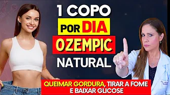 MELHOR que o OZEMPIC e MOUNJARO? 1 Copo por Dia para Queimar Gordura, Tirar a Fome e Baixar Glicose thumbnail