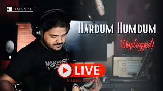 Hardum Humdum (Unplugged) | LiVE Studio Cover| Abhimanyu Bhola