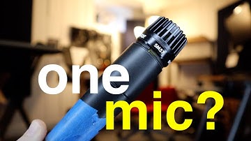 Record an ENTIRE song with a SHURE SM57?