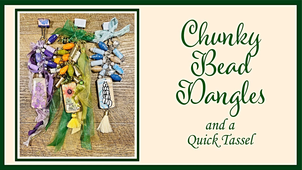 How I make Chunky Bead Dangles and a Quick Tassel YouTube