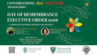 Day of Remembrance - Executive Order 9066: A Physician's Journey of Hope and Healing