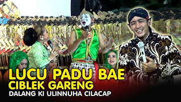 Edisi Goro Goro Lucu Dalang Ki Ulinnuha BT Pelawak Ciblek & Gareng Bravo Cilacap || TERBARU 2023