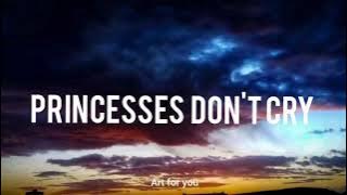 AVIVA - princesses don't cry ( lyrics )