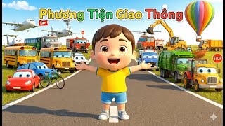 Khám Phá Các Phương Tiện Giao Thông Bé Học Tên Xe Thật Vui
