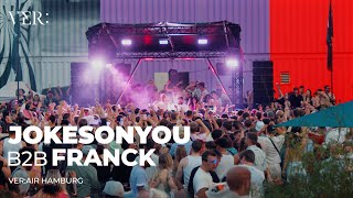 JOKESONYOU b2b Franck | VER:AIR 2025 | Full Set