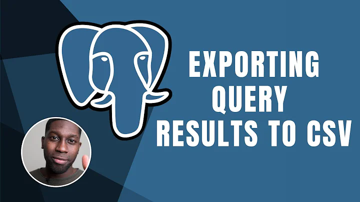 PostgreSQL: Exporting Query Results to CSV | Course | 2019