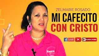 Mi Cafecito con Cristo con Zelmarie Rosado |El Sol NetworkTV