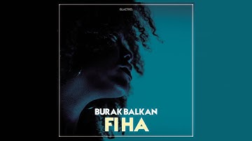 Burak Balkan - Fi Ha (Official Audio) | Arabic Remix
