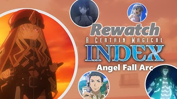 Rewatch: A Certain Magical Index (4/6) | Angel Fall Arc