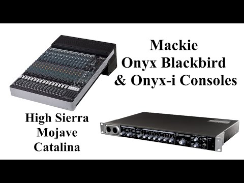 Mackie Onyx Blackbird & Onyx-i on High Sierra, Mojave, Catalina