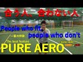 PureAero People who fit, people who don't/ピュアアエロ合う人、合わない人