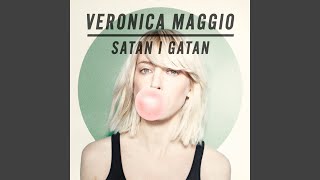 Video thumbnail of "Veronica Maggio - Satan i gatan"