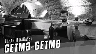 Getmə - getmə | Ibrahim Babayev & Rashadat Farzaliyev (Instrumental Tar Cover) Resimi