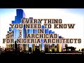 EVERYTHING YOU NEED TO KNOW IN ARCHICAD FOR NIGERIA ARCHITECTS. LESSON 2. SEC NO. 1A