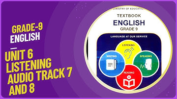 Grade 9 English Listening audio track (Unit 6)