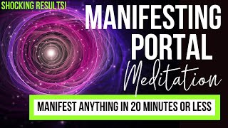 This Causes Instant Manifestation The Manifesting Portal Meditation Extremely Powerful
