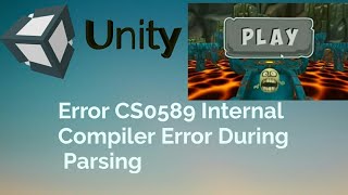 Error CS0589 Internal Compiler Error During Parsing  In Unity | Haunted Zombie Rush errors screenshot 5