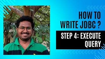 JDBC Part 9 - JDBC Step 4 - Execute Query