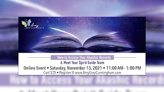 Access Your Akashic Records & Meet Your Spirit Guide Team