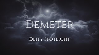 Demeter - Deity Spotlight