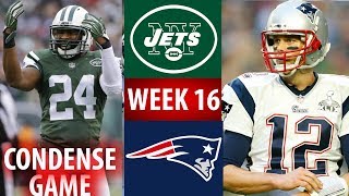 🁢 2016 🁢 NYJ Jets vs NE Patriots 🁢 Week 16 🁢 Condense Game