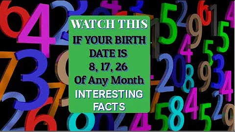 Birth Day (Date) Numerology for People Born on 8, 17, 26 (Facts, Luck Factors, Life Path Number)