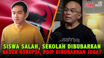SISWA SALAH, GIBRAN: BUBARKAN SEKOLAHNYA! BANYAK KADER KORUPSI, PDIP DIBUBARKAN GAK? - Podcast #491