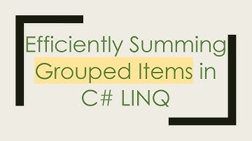 Efficiently Summing Grouped Items in C# LINQ