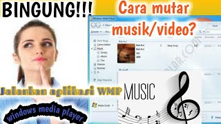 BINGUNG!!! Cara mutar musik/video? Jalankan aplikasi WMP (windows media player) #54 screenshot 4