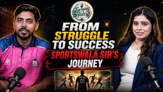 Sportswala Sir |Journey,Achievements & Secrets of Sports Success|Turning Tales – The Unfiltered Show